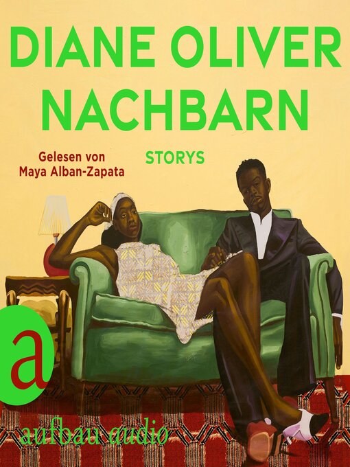 Title details for Nachbarn--Storys (Ungekürzt) by Diane Oliver - Available